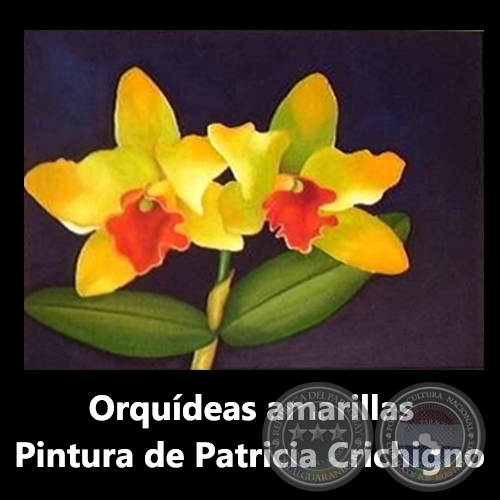 Orquídeas amarillas - Pintura de Patricia Crichigno